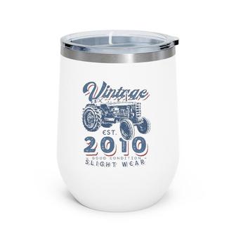 Vintage Farmer Tractor Established 2010 12Th Birthday Party Wine Tumbler | Mazezy