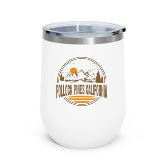 Vintage Pollock Pines California Mountain Hiking Print Wine Tumbler | Mazezy