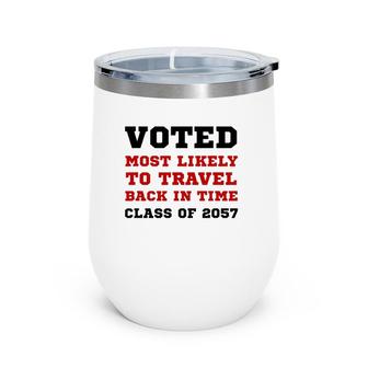 Voted Time Travel Funny Wine Tumbler | Mazezy