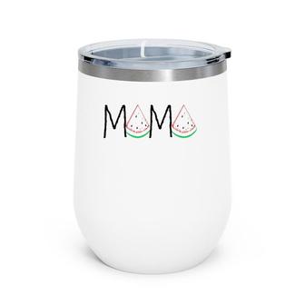 Watermelon Mama - Mother's Day Gift - Funny Melon Fruit Wine Tumbler | Mazezy CA