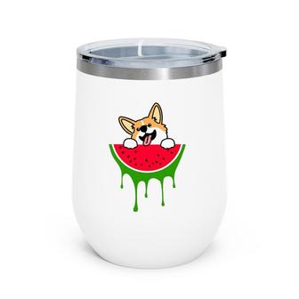 Watermelon Welsh Corgi Dog Lover Summer Fruit Wine Tumbler | Mazezy
