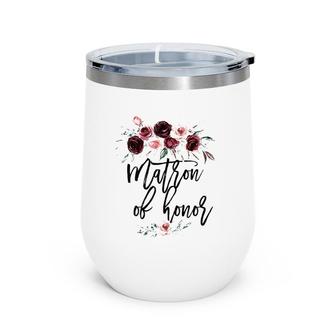 Wedding Gift For Best Friend Sister Mother Matron Of Honor Wine Tumbler | Mazezy
