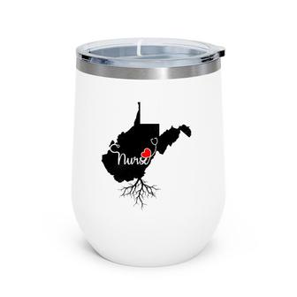 West Virginia Roots Nurse State Map Wv Home Love Pride Wine Tumbler | Mazezy