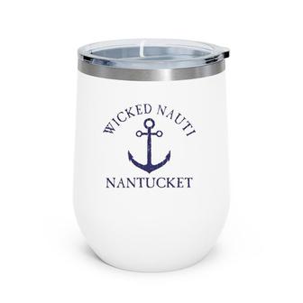 Wicked Nauti Nantucket Nautical Distressed Wine Tumbler | Mazezy