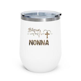 Women Blessed Nonna Mother's Day Grandma Gift Leopard Wine Tumbler | Mazezy