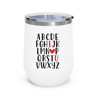 Womens Abc Alphabet I Love You English Teacher Valentine's Day Wine Tumbler | Mazezy