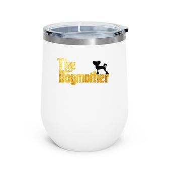 Womens Chinese Crested S - Dogmother Chinese Crested Gifts Wine Tumbler | Mazezy