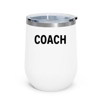 Womens Coach Employee Appreciation Gift Wine Tumbler | Mazezy