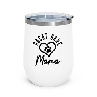 Womens Great Dane Mama Heart Dog Paw Great Dane Mom Wine Tumbler | Mazezy