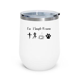 Womens I'm A Simple Woman Loves Jesus Running Coffee Dog Cat Tee Wine Tumbler | Mazezy