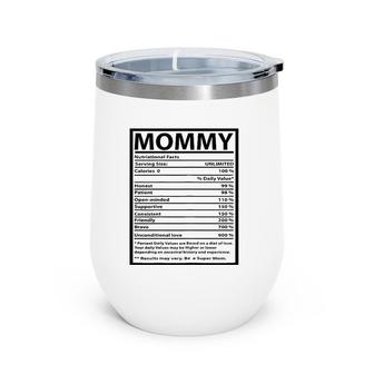 Womens Mommy Gift Funny Nutrition Facts For Mother's Day Wine Tumbler | Mazezy
