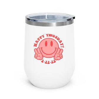 Womens Smile Face Happy Twosday 2022 February 2Nd 2022 Gift Wine Tumbler | Mazezy
