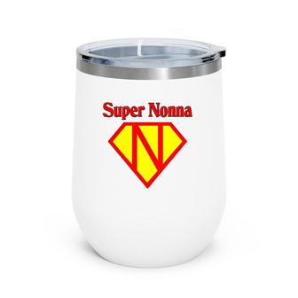 Womens Super Nonna The Italian Grandmother Wine Tumbler | Mazezy
