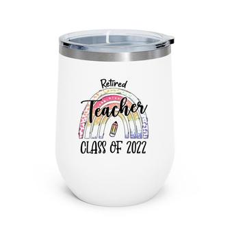 Womens Tie Dye Retired Teacher Class Of 2022 Retirement Leopard V-Neck Wine Tumbler | Mazezy