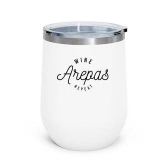 Womens Wine Arepas Repeat Colombia Venezuela Wine Tumbler | Mazezy