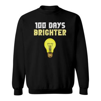 100 Days Brighter Light Bulbs Smart Kid 100Th Day Of School Sweatshirt | Mazezy