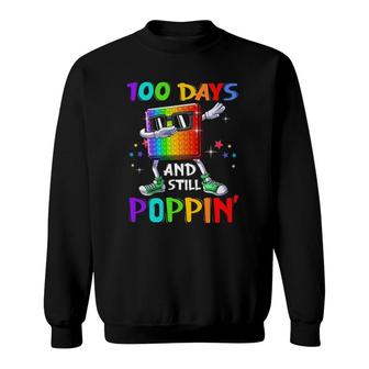100 Days Of School And Still Poppin' Fidget 100 Days Smarter Sweatshirt | Mazezy