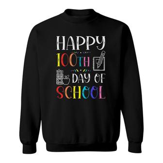 100Th Day Of School Teachers Kids Child Happy 100 Days Sweatshirt
