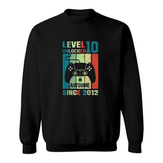 10th Birthday Gift Level 10 Unlocked Awesome 2012 Video Game Sweatshirt - Seseable