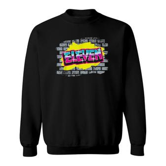 11 Years Old 11Th Birthday Graffiti Air Brick Styled Boy Girl Sweatshirt | Mazezy