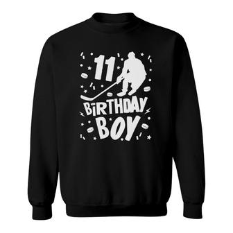 11Th Birthday Boy Ice Hockey Kids 11 Years Old Party Gift Sweatshirt | Mazezy AU