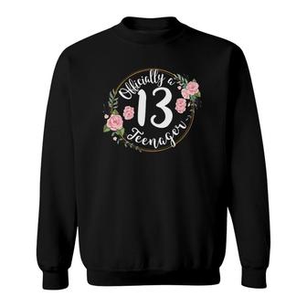13Th Birthday Official Teenager Teen Girl 13 Year Old Sweatshirt | Mazezy UK