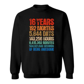 16 Years Old 16Th Birthday Vintage Retro 192 Months Sweatshirt | Mazezy