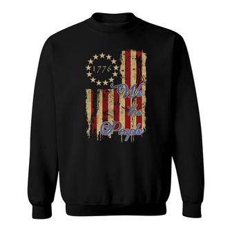 1776 We The People American Flag Sweatshirt | Mazezy
