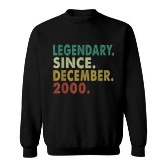 21 Years Old Legendary Since December 2000 21St Birthday Sweatshirt | Mazezy