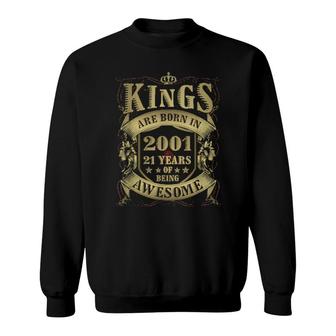 21St Birthday Vintage Kings Born In 2001 21 Years Old Sweatshirt | Mazezy