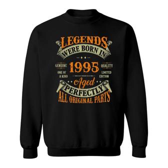 27Th Birthday Vintage Legends Born In 1995 27 Years Old Sweatshirt | Mazezy