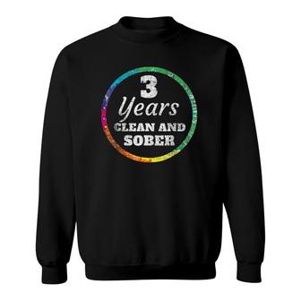 3 Years Clean And Sober Addiction Sweatshirt | Mazezy