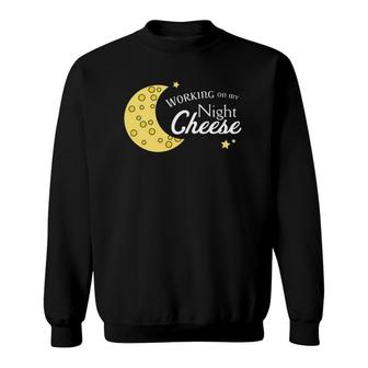 30 Rock Cheese S Working On My Night Cheese Sweatshirt | Mazezy UK