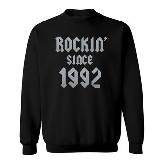 30 Years Old Classic Rockin' Since 1992 30Th Birthday Sweatshirt | Mazezy