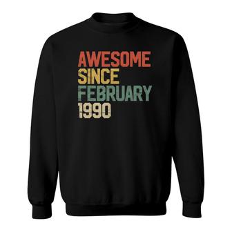 32Nd Birthday Gifts Awesome Since February 1990 32 Years Old Sweatshirt | Mazezy
