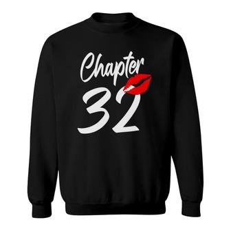 32Nd Happy Birthday Lips Girl Chapter 32 Years Sweatshirt | Mazezy DE