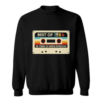 38Th Birthday Retro Vintage Best Of 1984 Cassette Tape Sweatshirt | Mazezy