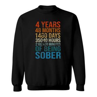 4 Years Sober Celebration Sobriety Recovery Clean And Sober Sweatshirt | Mazezy