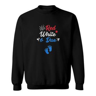 4th Of July Pregnancy Announcement Red White And Due Red And Blue Sweatshirt - Seseable