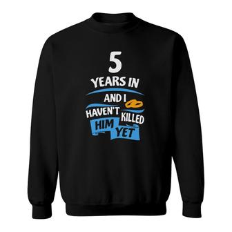 5 Years Anniversary Gift Idea For Her 5Th Wedding Sweatshirt | Mazezy
