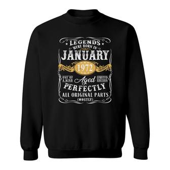 50Th Birthday Gift Legends Were Born In January 1972 Perfect Sweatshirt - Seseable