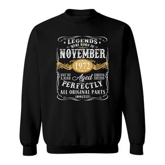 50Th Birthday Gift Legends Were Born In November 1972 Perfect Sweatshirt - Seseable