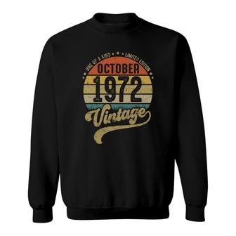 50Th Birthday Gift One Of A Kind October 1972 Vintage Sweatshirt - Seseable