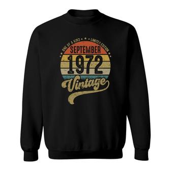 50Th Birthday Gift One Of A Kind September 1972 Vintage Sweatshirt - Seseable
