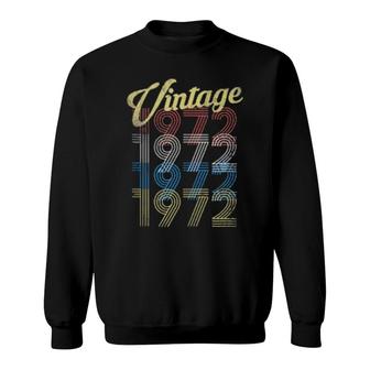 50Th Birthday Vintage 1972 Sweatshirt | Mazezy