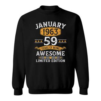 59 Years Old Retro Vintage 1963 January 1963 59Th Birthday Sweatshirt | Mazezy