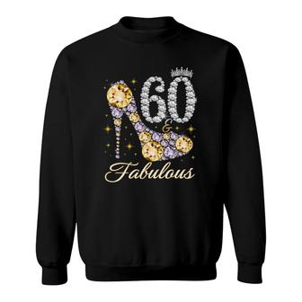 60 And Fabulous 60Th Birthday Diamond For Women Sweatshirt | Mazezy