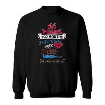 66Th Wedding Anniversary Gift 66 Years But Who's Counting Sweatshirt | Mazezy