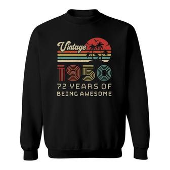 72 Years Old Birthday Vintage 1950 72Nd Birthday Sweatshirt | Mazezy