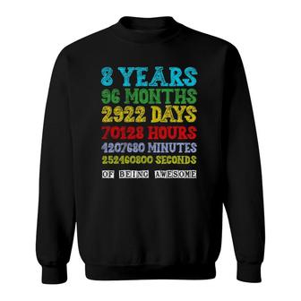8 Years Of Being Awesome Happy 8Th Birthday Eight Countdown Sweatshirt | Mazezy CA